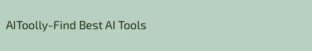 AIToolly-Find Best AI Tools